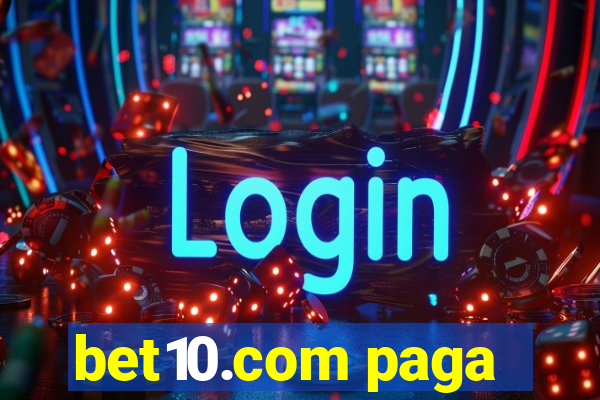 bet10.com paga